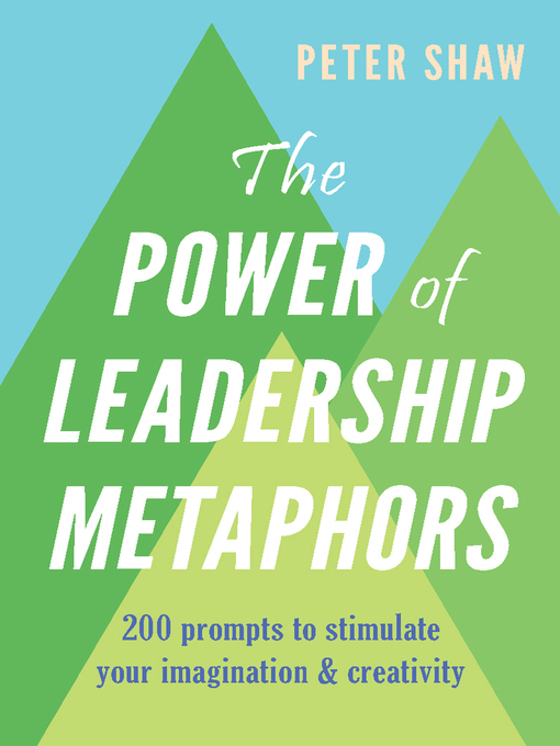 Cover image for The Power of Leadership Metaphors